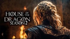 House of the Dragon Sezonul 2